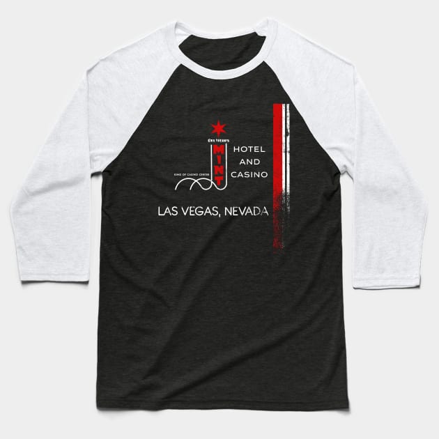 Retro Vintage the Mint Hotel and Casino Las Vegas Baseball T-Shirt by StudioPM71